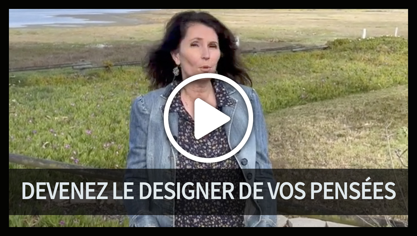 Devenez le designer de vos pensées