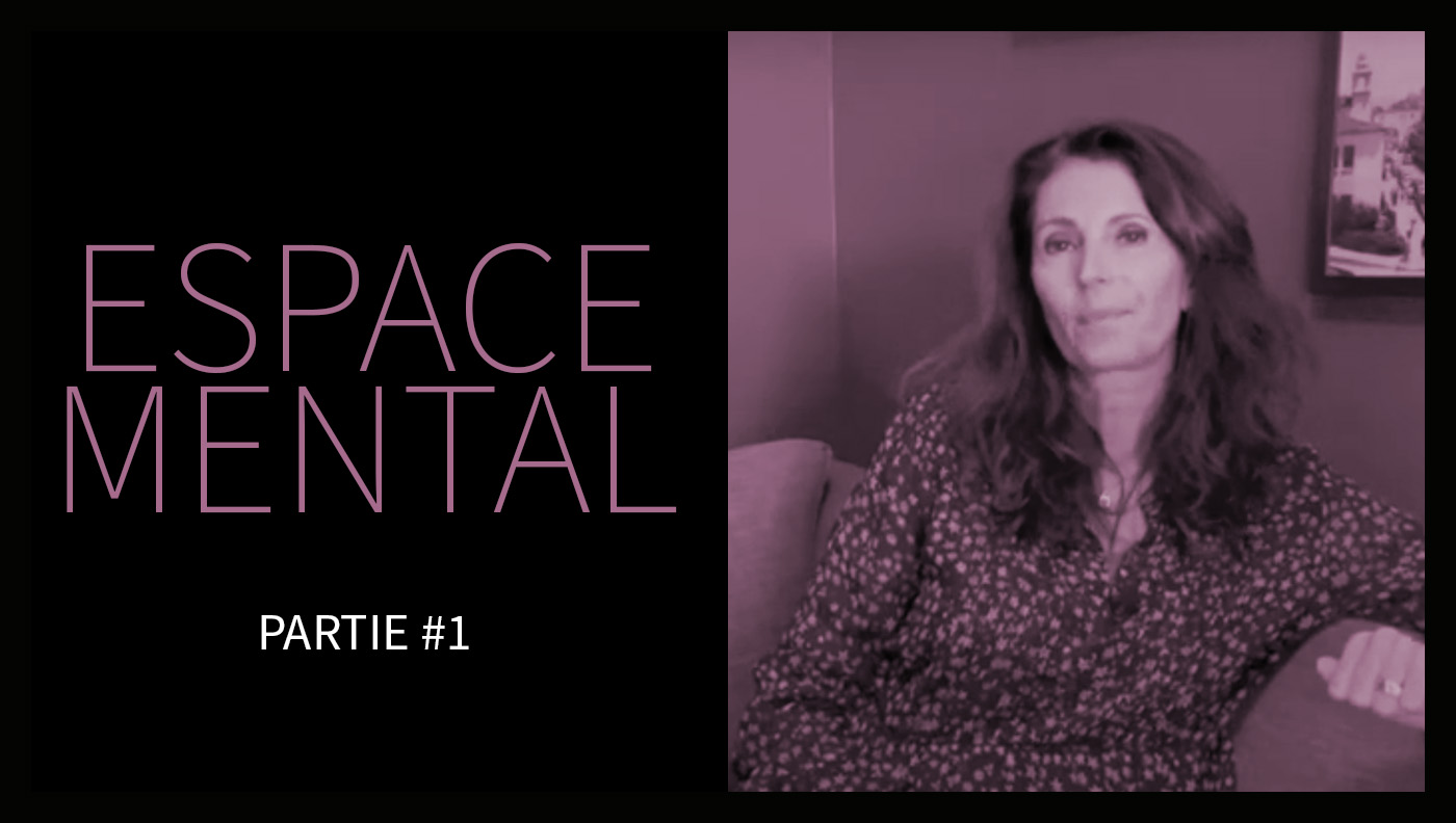 ESPACE MENTAL - Étape 1