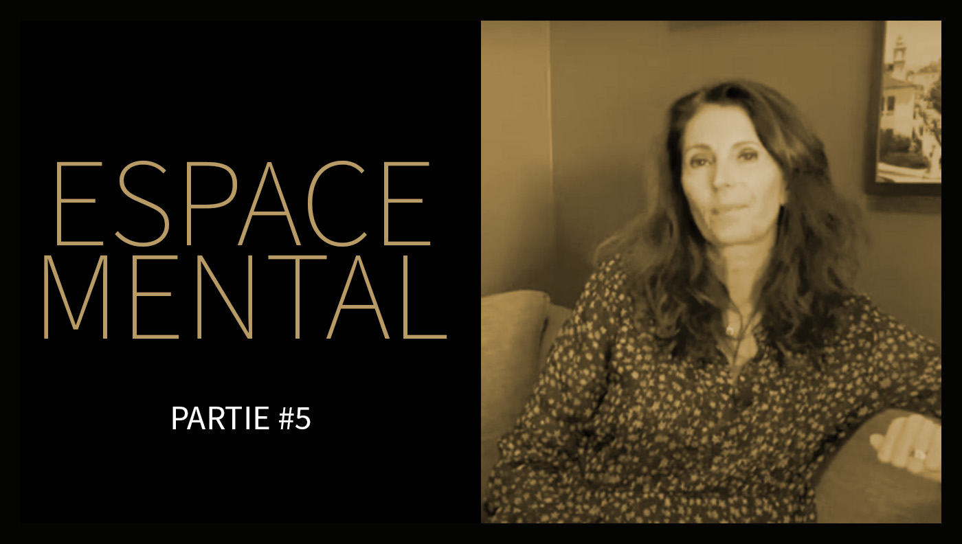 ESPACE MENTAL - Étape 5